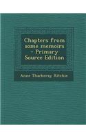 Chapters from Some Memoirs - Primary Source Edition: (English)