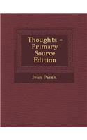 Thoughts - Primary Source Edition: (English)