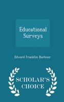 Educational Surveys - Scholar's Choice Edition