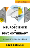 Neuroscience of Psychotherapy