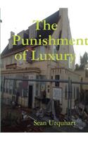 Punishment of Luxury