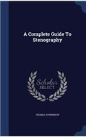 Complete Guide To Stenography