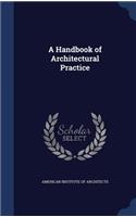 A Handbook of Architectural Practice