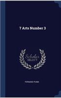 7 Arts Number 3