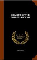 Memoirs of the Empress Eugenie: (English)