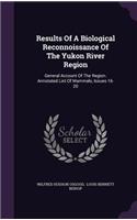 Results Of A Biological Reconnoissance Of The Yukon River Region