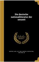 Die deutsche nationalliteratur der neuzeit