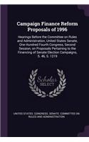 Campaign Finance Reform Proposals of 1996