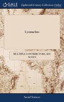 LYSIMACHUS: OR, A DIALOGUE CONCERNING TH