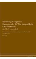 Reversing Congenital Hypertrophy Of The Lateral Fold Of The Hallux