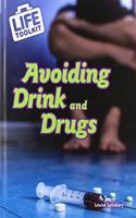 Avoiding Drink and Drugs