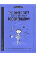 Expert CNAs Illustrated Guide to Documentation
