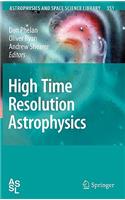 High Time Resolution Astrophysics: (351 Astrophysics and Space Science Library)
