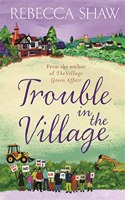 Trouble in the Village (Turnham Malpas)