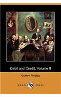 Debit and Credit, Volume II (Dodo Press)