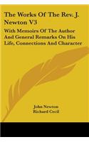The Works Of The Rev. J. Newton V3