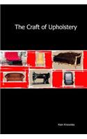 The Craft of Upholstery