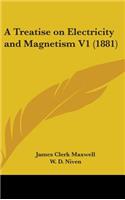 Treatise on Electricity and Magnetism V1 (1881)