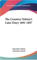 The Countess Tolstoy's Later Diary 1891-1897