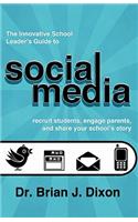 Innovative School Leaders Guide to Social Media
