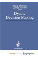 Dyadic Decision Making