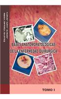 Bases Anatomopatologicas de La Enfermedad Quirurgica