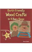 Earth-Friendly Wood Crafts in 5 Easy Steps