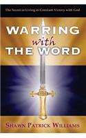 Warring With The Word