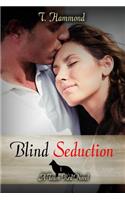 Blind Seduction: A Team Red Novel