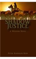 Shadow Justice