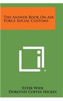 Answer Book on Air Force Social Customs