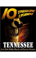 10 Treasure Legends! Tennessee