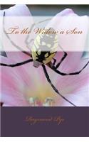 To the Widow a Son