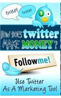 How Does Twitter Make Money