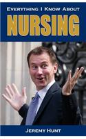 Everything I Know About Nursing