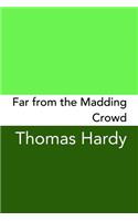 Far From The Madding Crowd