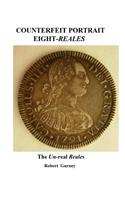 Counterfeit Portrait Eight-Reales