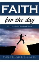 Faith For The Day