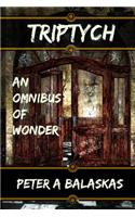 Triptych: An Omnibus of Wonder