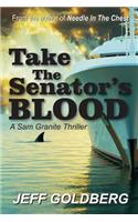 Take the Senator's Blood