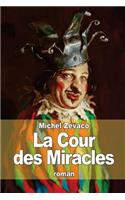 La Cour des Miracles