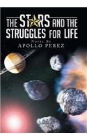 The Stars and the Struggles for Life