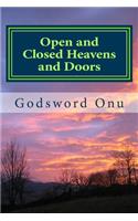 Open and Closed Heavens and Doors