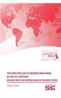 The Effective Use of Reserve Personnel in the U.S. Military