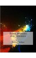 Bond Market for Newbies: (English)
