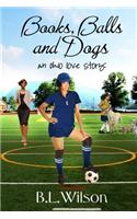 Books, Balls, and Dogs