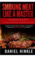 Smoking Meat Like a Master