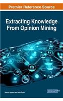 Extracting Knowledge From Opinion Mining