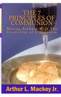 The 7 Principles of Communion