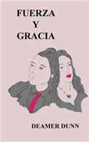 Fuerza y Gracia: (Spanish)